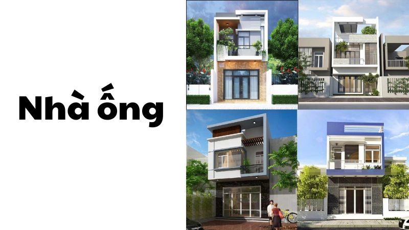 Nhà ống có chiều ngang nhỏ hẹp hơn nhiều so với chiều dài